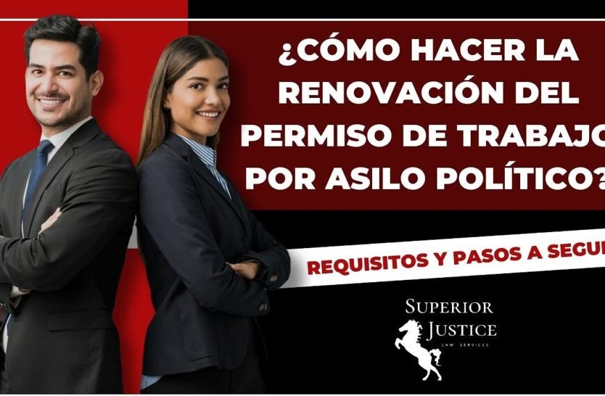 Renovación permiso de trabajo por asilo político.